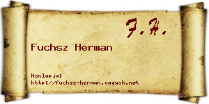 Fuchsz Herman névjegykártya